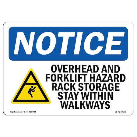 Signmission OSHA Notice Sign, 5" Height, 7" Width, Overhead And Forklift Hazards Sign With Symbol, Landscape OS-NS-D-57-L-17091